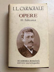 I. L. Caragiale. Opere, vol.III – Publicistică